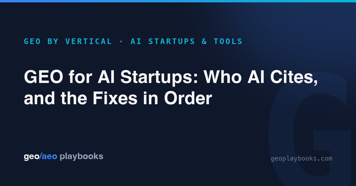 GEO for AI Startups & AI Tools: How to Get Your Tool Named by AI